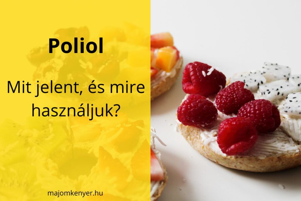 Mi a poliol és mire használjuk?